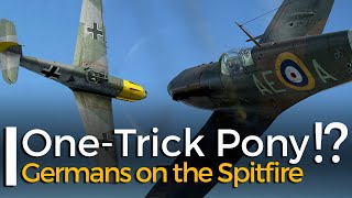 Spitfire vs Bf 109 What German Aces Said [upl. by Jaco]