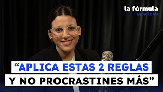 Hacks para dejar de procrastinar y gestionar tu energía con Sofi Contreras  LaFórmula [upl. by Nimad600]