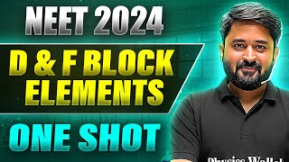 D amp F BLOCK ELEMENTS in 1 Shot FULL CHAPTER COVERAGE ConceptsPYQs  Prachand NEET [upl. by Avehstab]