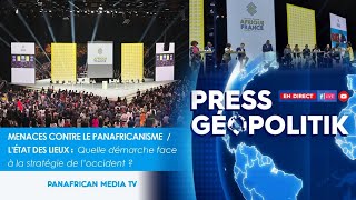 MENACES CONTRE LE PANAFRICANISMEL’ÉTAT DES LIEUXQUELLE DÉMARCHE FACE À LA STRATÉGIE DE L’OCCIDENT [upl. by Margaux]