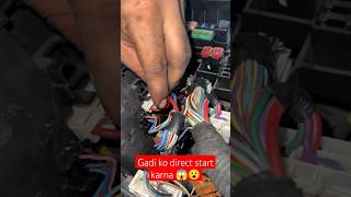 Gadi ko direct start karena ka rele😱😮youtubeshorts mechancial viralvideo mechanic mechenical [upl. by Spearman157]