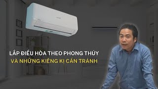 Bí Quyết Lắp Đặt Điều Hòa Hợp Phong Thủy Giúp Vượng Khí Đàm Luận Phong Thuỷ  Số 18 Thầy Tâm An [upl. by Hefter96]