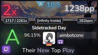 🔴 105⭐ aimbotcone  VINXIS  Sidetracked Day Infinity Inside NC 9615  1238pp 2❌  osu [upl. by Normie]