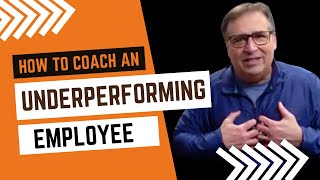 How to Coach an Underperforming Employee [upl. by Phyllys]