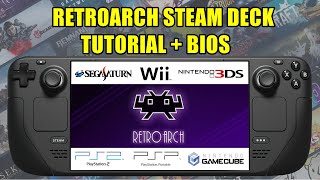 STEAM DECK  RETROARCH TUTORIAL  BIOS  PS2WII3DSGAMECUBEPSPSATURNETC [upl. by Haase]