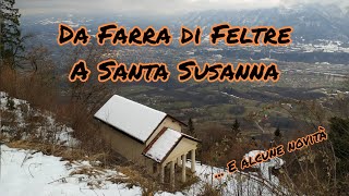 Da Farra di Feltre a Santa Susanna E alcune novità [upl. by Bertelli]