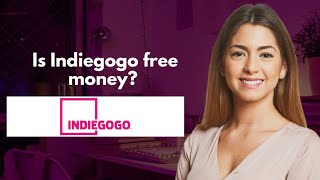 Is Indiegogo free money [upl. by Nosrettap641]