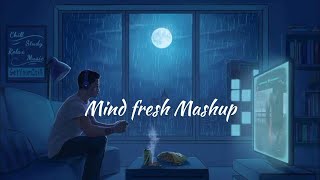 Aankhon Mein Doob Jaane Ko Relaxing Lofi Mashup Video Song For Your Mind  Unplugged Cover Song [upl. by Noslen]