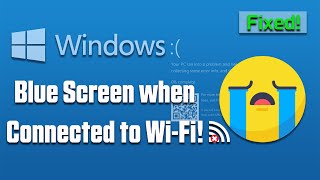 How to Fix Blue Screen When Connected to WiFi in Windows 10 2024 [upl. by Harrad437]