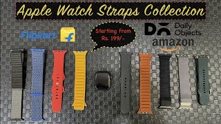 My Apple Watch Straps Collection  Best Budget Straps starting from Rs 200  Hindi [upl. by Eednarb674]