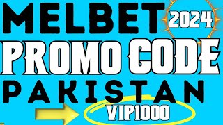 melbet promo code pakistan  Melbet Bonus 2024  PK IN BD MA [upl. by Nnainot]