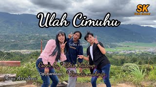 Ulah cimuhu cipthardisoncover by Ghis makeup ampRanda makeup arralenci [upl. by Atlante218]