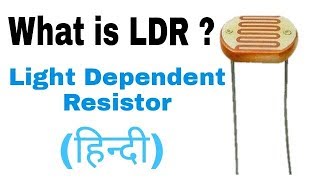 What is LDR in Hindi Working Principle of LDR [upl. by Bobseine163]