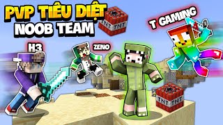 KHANGG TIÊU DIỆT NOOB TEAM ZENO PIXEL VANHMC TRONG PVP BOOM MINECRAFT TROLL NOOB BẰNG MAP TNT BOM [upl. by Jedediah]