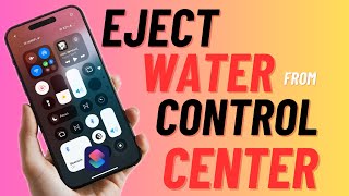 How to Eject Water from iPhone Control Center in iOS 18 [upl. by Montana]