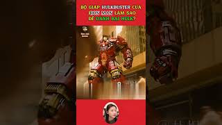 Bộ giá Hulkbuster hoạt động như thế nào reviewphim shotsvideo hulkbuster hulk giảitrí marvel [upl. by Tilagram579]