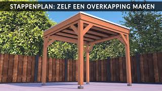 Stappenplan Zelf een overkapping bouwen  Van Kooten Tuin amp Buiten Leven [upl. by Omixam]