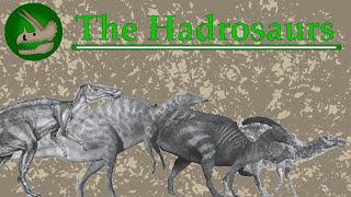 The Hadrosaurs  Overlooked Underdogs [upl. by Ahtamat373]