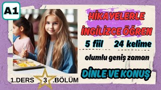 HİKAYELERLE İNGİLİZCE ÖĞRENİN  A1 İNGİLİZCE KELİMELER  İNGİLİZCE FİİLLER  İNGİLİZCE HİKAYELER [upl. by Crowe]