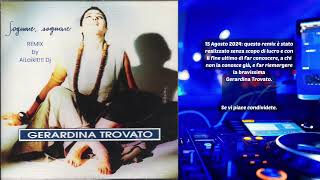 Gerardina Trovato  Sognare Sognare Remix by AiLaikIt Dj [upl. by Montano]