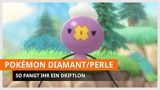 Pokémon Strahlender Diamant amp Leuchtende Perle Driftlon fangen [upl. by Ashelman]