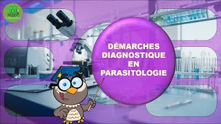 DEMARCHE DIAGNOSTIQUE EN PARASITOOLOGIE cours de parasitologie médicale [upl. by Shelbi670]