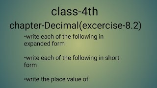 Decimal for class 4thexcercise82chapterDecimal [upl. by Sidhu]