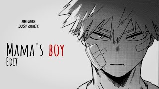 「EDIT」Katsuki Bakugo  Mamas Boy ᴴᴰ [upl. by Aeirdna390]