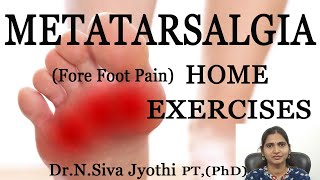 Metatarsalgia  Fore foot pain  home exercises for metatarsalgia  foot pain  foot pain relief [upl. by Zimmer]