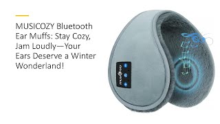 MUSICOZY Bluetooth Ear Muffs Stay Cozy Jam Loudly—Your Ears Deserve a Winter Wonderland [upl. by Ait]