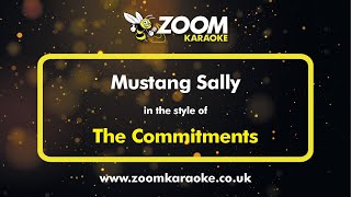 The Commitments  Mustang Sally  Karaoke Version from Zoom Karaoke [upl. by Risley]