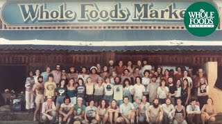 The Whole Story l The History of Whole Foods Market® [upl. by Atnoled]