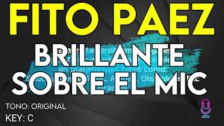 Fito Paez  Brillante Sobre El Mic  Karaoke Instrumental [upl. by Bartholomeus]