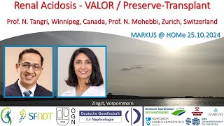 Renal Acidosis  VALOR  PreserveTransplant  Prof Nilufar Mohebbi Prof Navdeep Tangri [upl. by Lev]