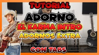 TUTORIAL  ADORNO intro El Karma Ariel Camacho  ADORNOS EXTRA  CON TABS [upl. by Nodle]