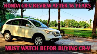 CRV REVIEW AFTER 16 YEARS  HONDA CRV PETROL  Problems in CRV [upl. by Hamas]