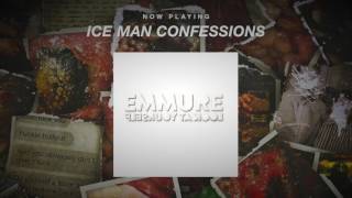 Emmure  Ice Man Confessions Official Audio Stream [upl. by Eixela213]