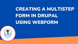 Creating Multi Step Form in Drupal Using Webform  Drupal 10 Tutorial [upl. by Aham]