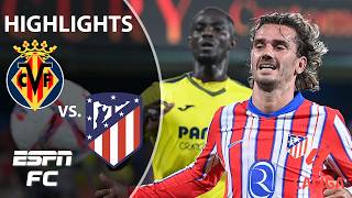 SEASON OPENING ACTION 🔥 Villarreal vs Atletico Madrid  LALIGA Highlights  ESPN FC [upl. by Koerlin807]