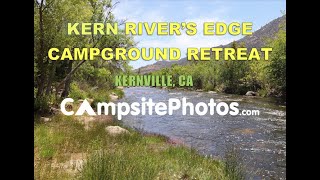 Kern Rivers Edge Campground Retreat  Kernville CA [upl. by Ezarras]