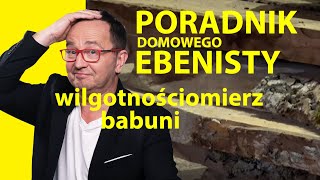 Poradnik Ebenisty 15 Genialny patent do stolarni czyli budowa wilgotnościomierza w 2 h [upl. by Emmalee]