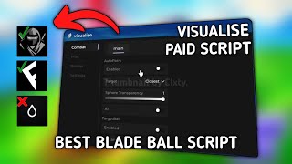 BEST  PAID BLADE BALL SCRIPT  Mobile amp PC  VISUALISE [upl. by Hilbert]