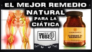 CIÁTICA Y HERNIA DISCAL TRATAMIENTO con CLORURO DE MAGNESIO EL MEJOR REMEDIO CASERO NATURAL [upl. by Milicent]