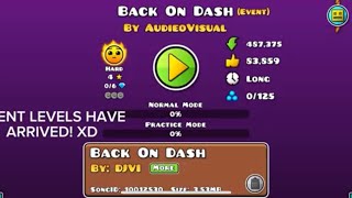 GD Levels  Back On Dash EVENT LEVEL 1 [upl. by Adlee963]