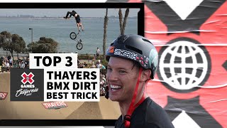 Thayers BMX Dirt Best Trick TOP 3  X Games California 2023 [upl. by Sandberg]