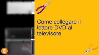 Come collegare il lettore DVD al televisore [upl. by Victorine]