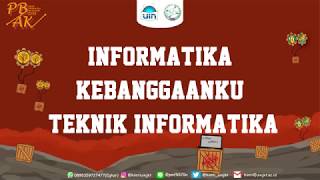 YelYel PBAK Teknik Informatika UIN Jakarta 2018 [upl. by Magas915]