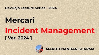 Ver2024 Mercari Incident Management ProcessDevDojoEnglish [upl. by Tristam]