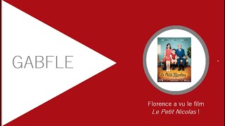 Gabfle A2 ► Florence a vu le film quotLe Petit Nicolasquot [upl. by Bozovich777]