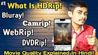 What Is BlurayCamripDVDripHDripWEBrip etc  Movie Quality Explained in Hindi  Part 01 [upl. by Ecital]